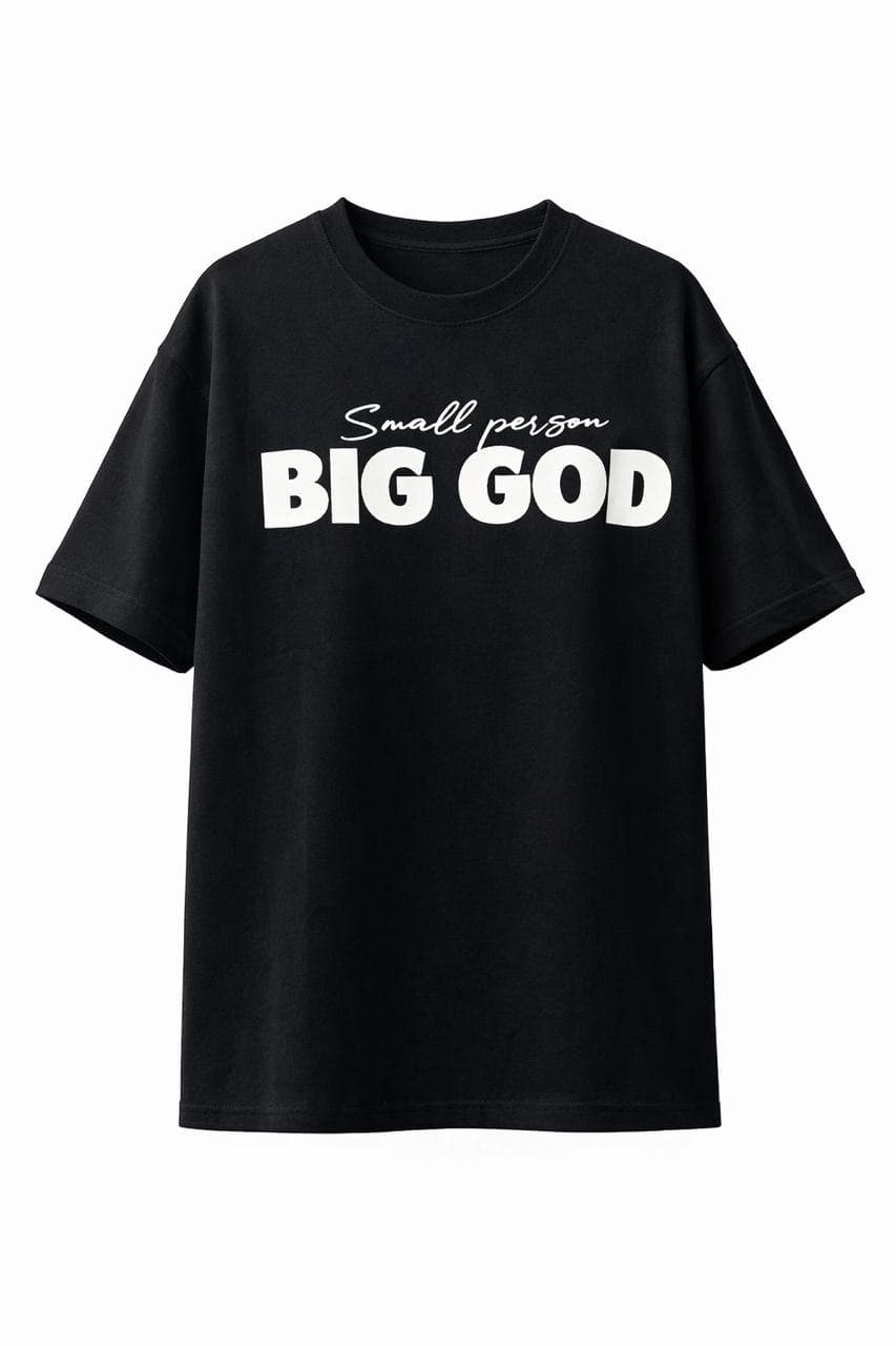 SMALL PERSON  BIG GOD